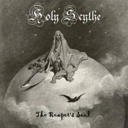 Holy Scythe : The Reaper's Soul
